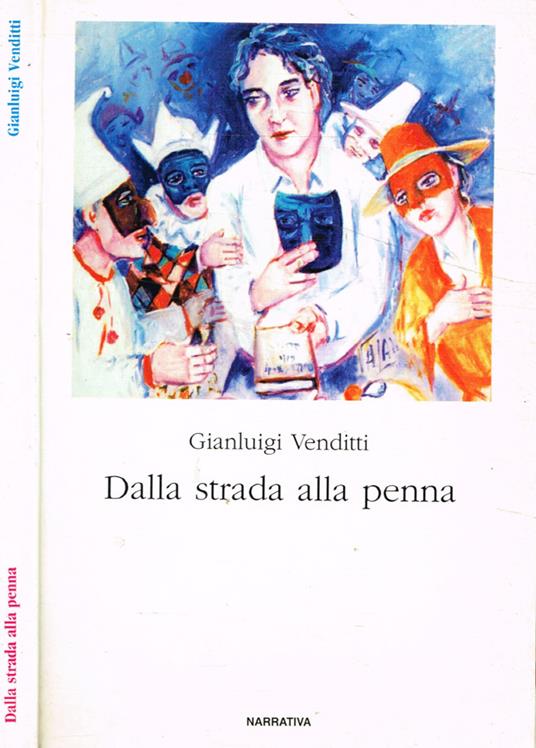 Dalla strada alla penna - Gianluigi Venditti - copertina