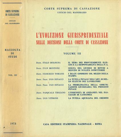 L' evoluzione giurisprudenziale nelle decisioni della corte di cassazione. Raccolta di studi. Vol.III, anno 1973 - copertina