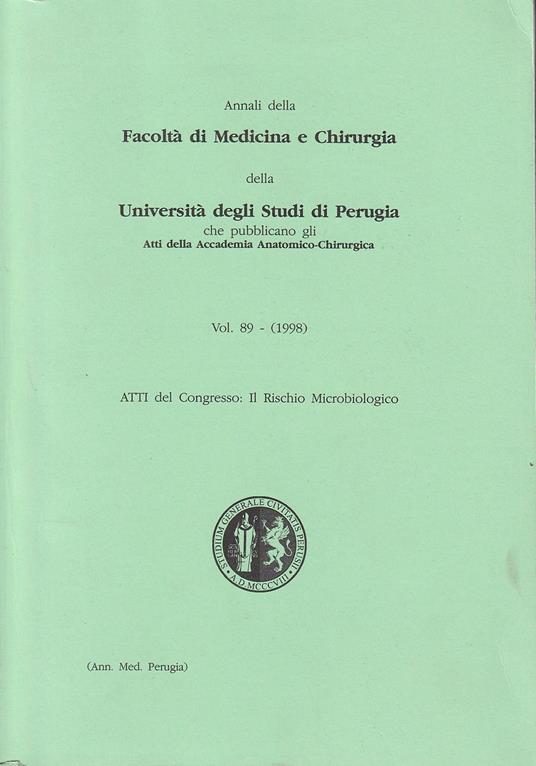 Annali della Facoltà di Medicina e Chirurgia della Università degli studi di Perugia - Atti della Accademia Anatomico-Chirurgica. Vol. 89 (1998) - copertina