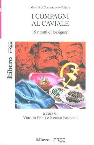 I compagni al caviale. 15 ritratti di lorsignori - copertina