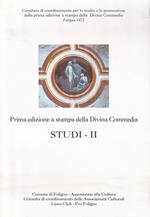 Prima Edizione a Stampa Della Divina Commedia Studi - II