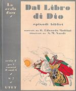 Dal Libro di Dio. Episodi biblici