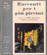 Racconti per i più piccini. Da Daudet, Schmid, Tolstoi e altri