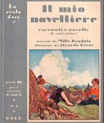 Il mio novelliere. Novelle e racconti da Boccaccio, Sacchetti, Gozzi, Tolstoi e altri