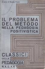 Il problema del metodo nella pedagogia positivistica