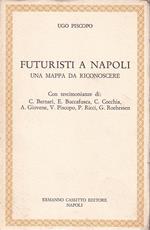 Futuristi a Napoli. Una mappa da riconoscere