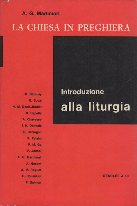 La Chiesa in preghiera: introduzione alla liturgia - copertina