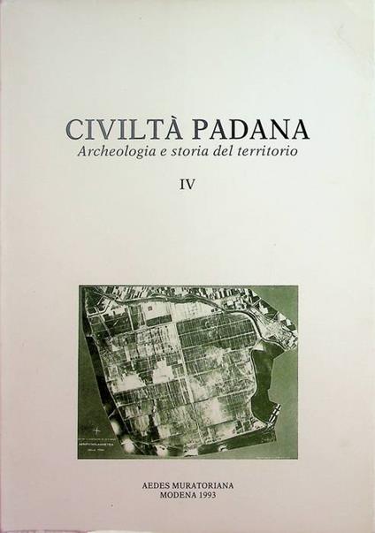 Civiltà padana: archeologia e storia del territorio: IV/1993 - copertina