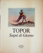 Topor: sogni di giorno: disegni 1954-1974