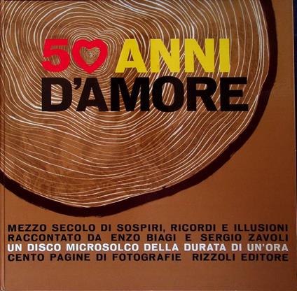 50 anni d'amore: mezzo secolo di sospiri, ricordi e illusioni - copertina