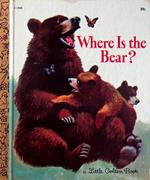 Where is the Bear ?