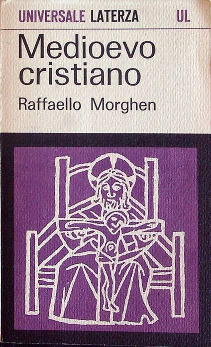 Medioevo cristiano - Raffaello Morghen - copertina