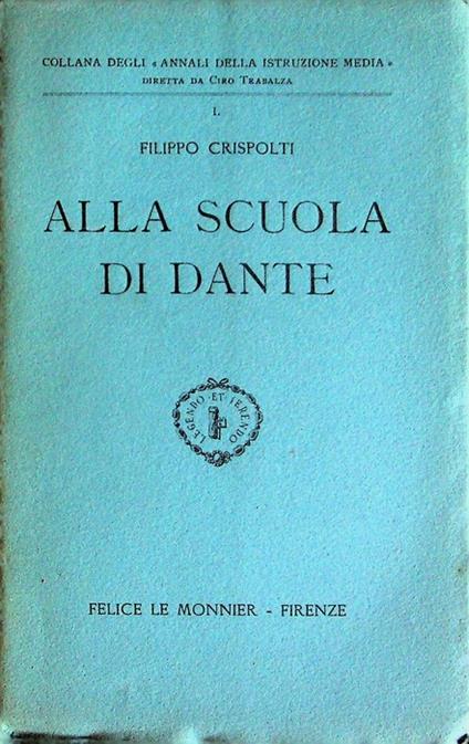 Alla scuola di Dante - Filippo Crispolti - copertina