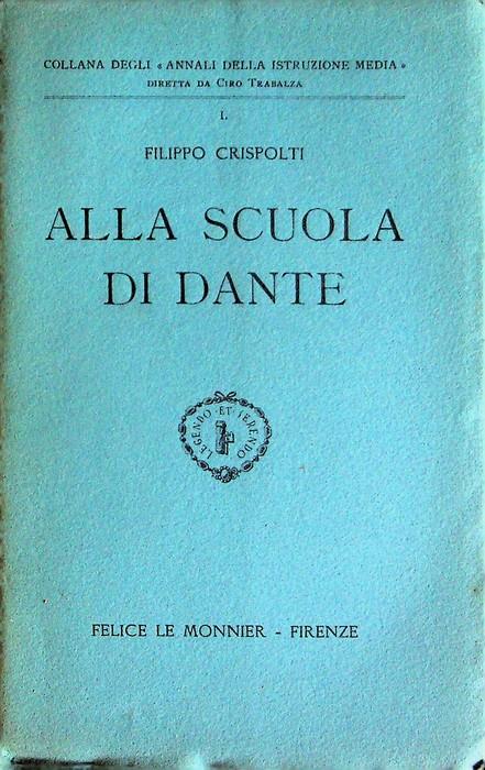 Alla scuola di Dante - Filippo Crispolti - copertina