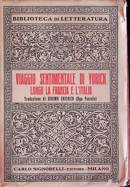 Viaggio sentimentale di Yorick Lungo la Francia e l'Italia - Laurence Sterne - copertina