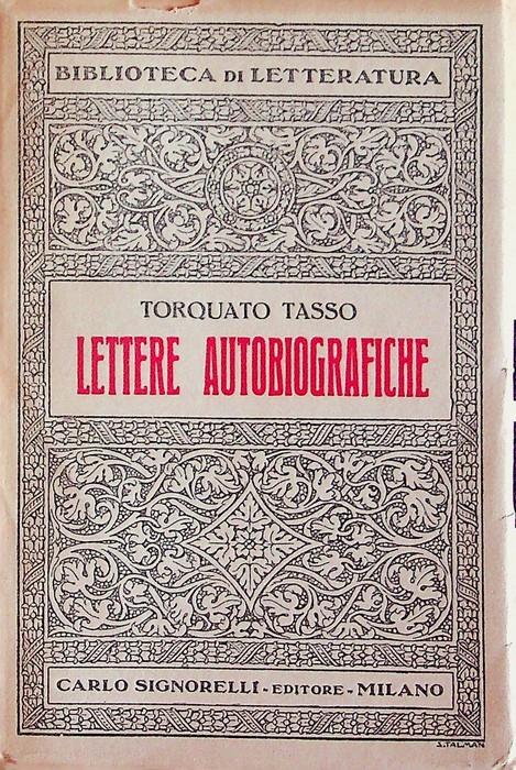 Lettere autobiografiche - Torquato Tasso - Libro Usato - C. Signorelli - |  IBS