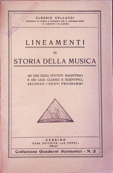 Lineamenti di storia della musica: ad uso degli istituti magistrali e dei licei classici e scientifici - copertina