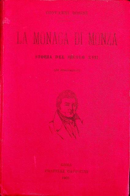 La monaca di Monza: storia del secolo XVII - Giovanni Rosini - copertina