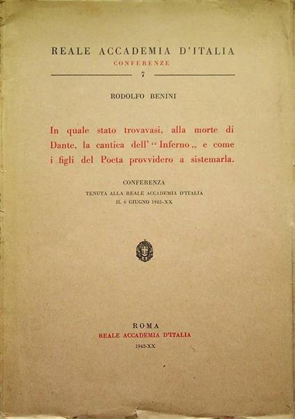 In quale stato trovavasi, alla morte di Dante, la cantica dell'Inferno e come i figli del poeta provvidero a sistemarla - copertina