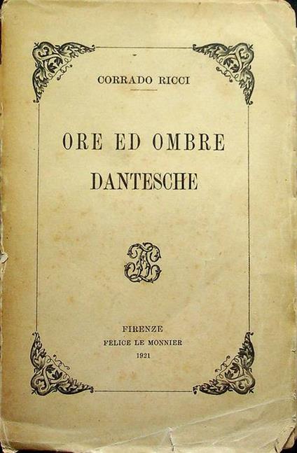 Ore ed Ombre dantesche - Corrado Ricci - copertina