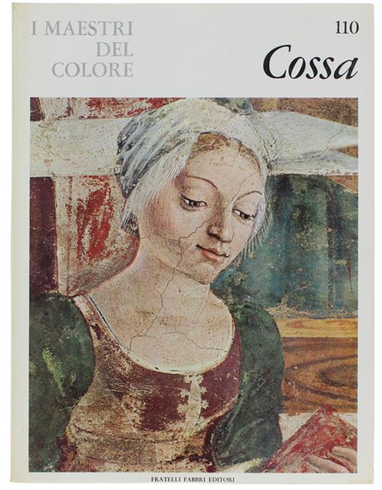 FRANCESCO DEL COSSA. I Maestri del Colore N. 110 (prima edizione: formato grande) - Scassellati-Riccardi Vincenza - Scassellati Vincenza Riccardi - copertina