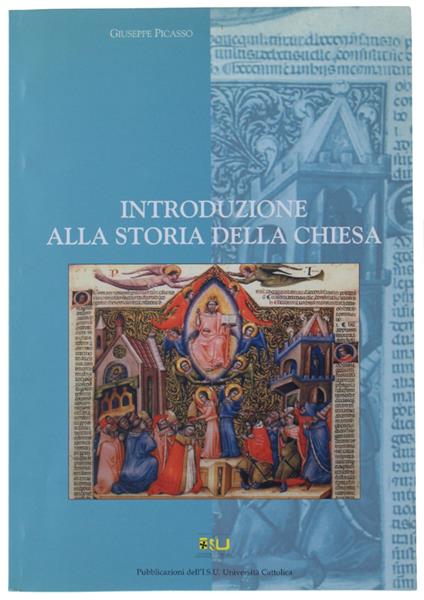 INTRODUZIONE ALLA STORIA DELLA CHIESA - Giuseppe Picasso - copertina