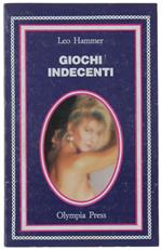 GIOCHI INDECENTI