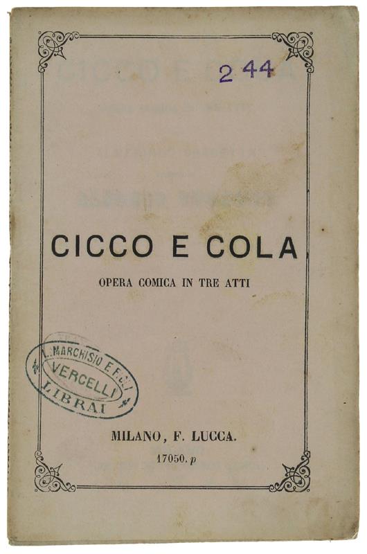 CICCO E COLA. Opera comica in tre atti. Musica di Alfonso Buonuomo - copertina