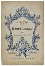 MANON LESCAUT. Dramma lirico in quattro atti