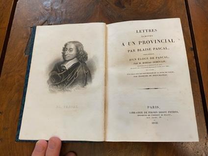 Lettres écrites a un provincial précedées d'un eloge de Pascal par M. Bordas Demoulin - Blaise Pascal - copertina