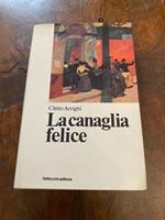 La canaglia felice a cura di Gabriele Catalano