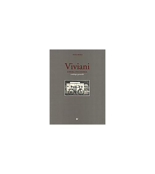 Viviani. Opera incisoria. Catalogo generale - Nicola Micieli - copertina