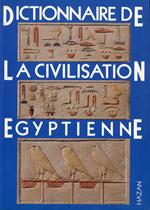 Dictionnaire de la civilisation égyptienne