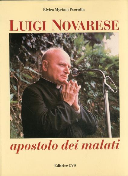 Luigi Novarese. Apostolo dei Malati - copertina