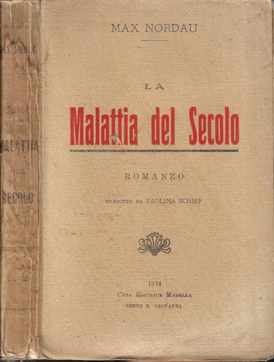 La malattia del secolo - Max Nordau - copertina