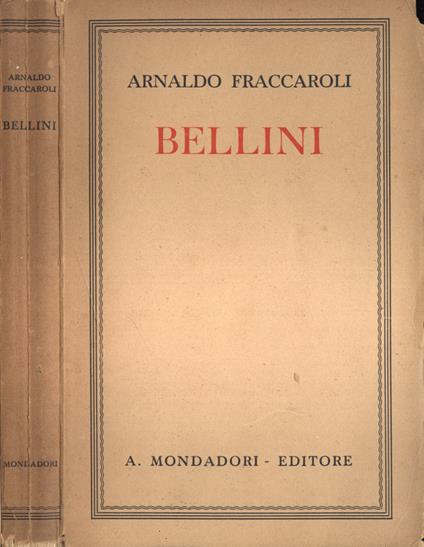 Bellini - Arnaldo Fraccaroli - copertina