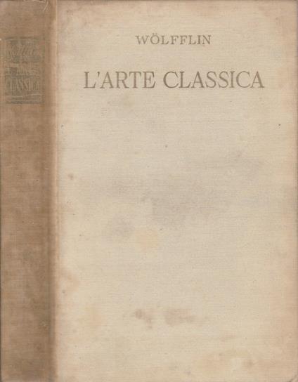 L' arte classica - Heinrich Wölfflin - copertina