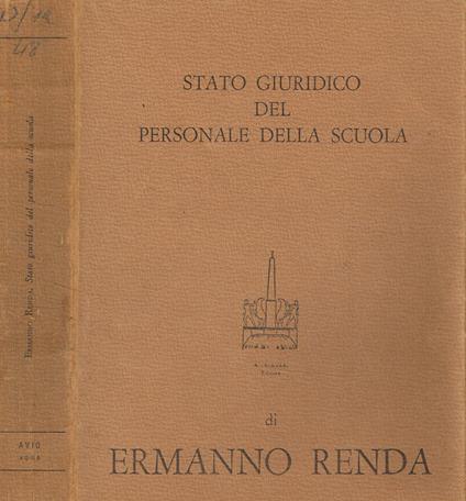 Stato giuridico del personale della scuola - Ermanno Rea - copertina