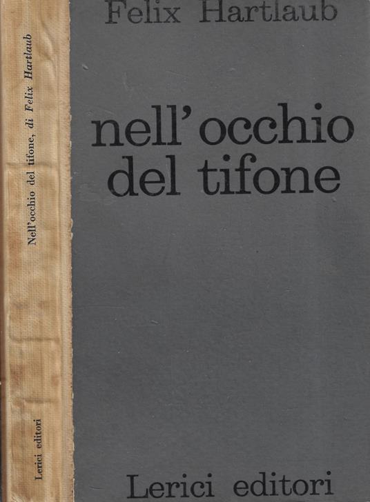 Nell'occhio del tifone - Felix Hartlaub - copertina