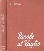 Parole al vaglio