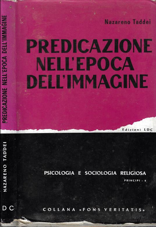 Predicazione nell'epoca dell'immagine - Nazareno Taddei - copertina