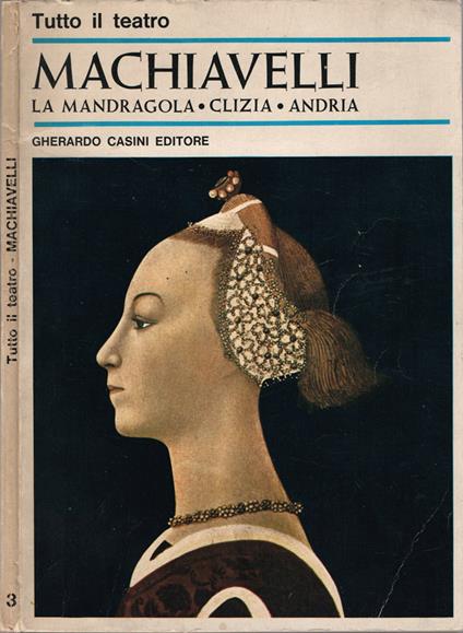 Le commedie - Niccolò Machiavelli - copertina