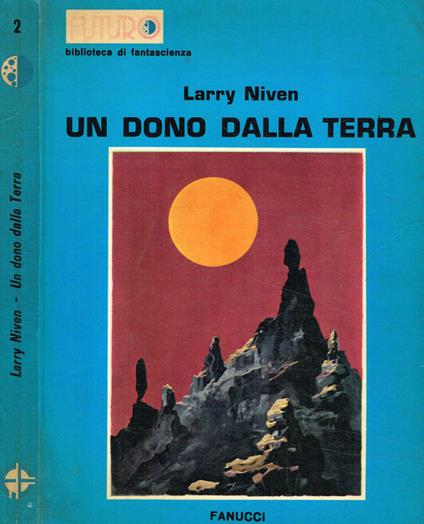 Un dono dalla terra - Larry Niven - copertina