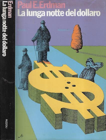 La lunga notte del dollaro - Paul E. Erdman - copertina