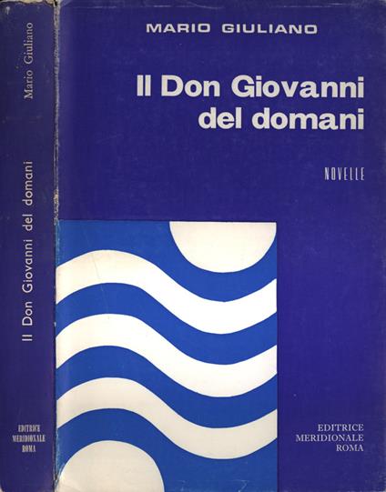 Il Don Giovanni del domani - Mario Giuliano - copertina