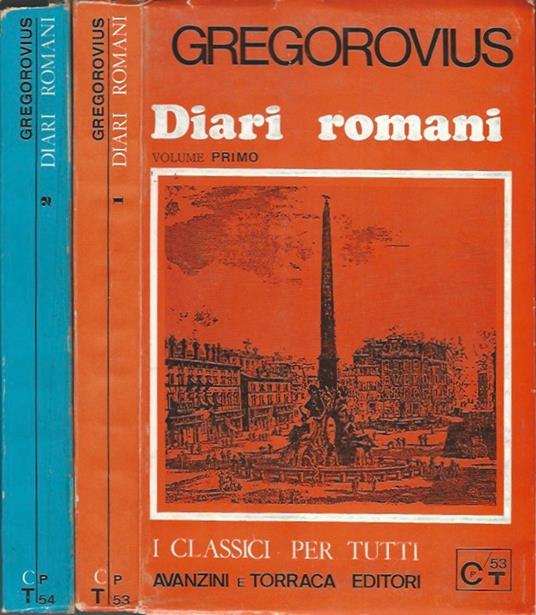 Diari romani. 1852 - 1874 - Vol. Primo e Secondo - Ferdinand Gregorovius - copertina