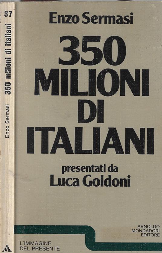 350 milioni di italiani - Enzo Sermasi - copertina