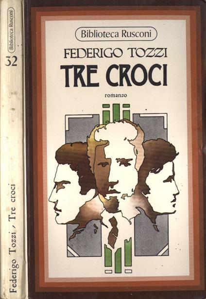 Tre croci - Federigo Tozzi - copertina