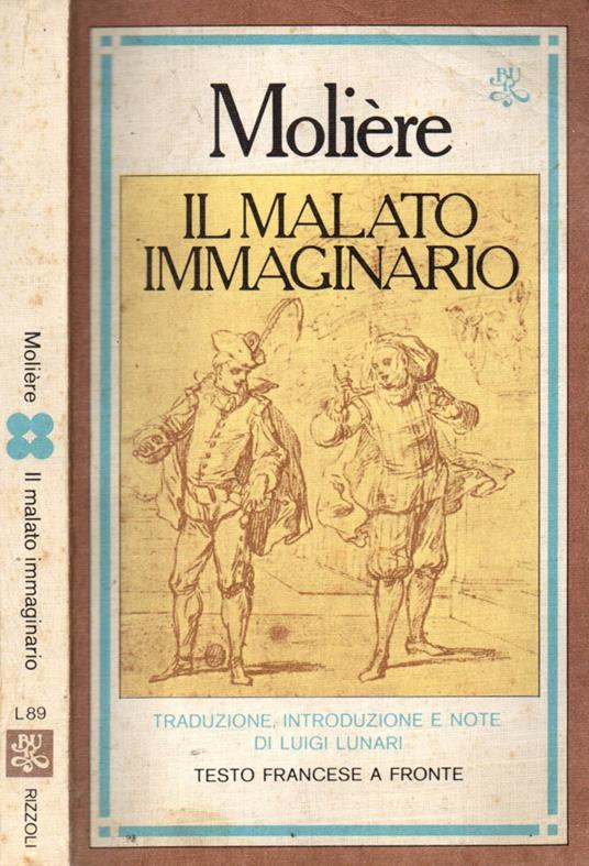 Molière: IL MALATO IMMAGINARIO ed. BUR Rizzoli Classic SCONTO 50% A