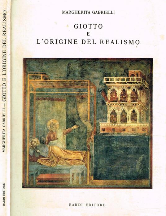 Giotto e l'origine del realismo - Margherita Gabrielli - copertina